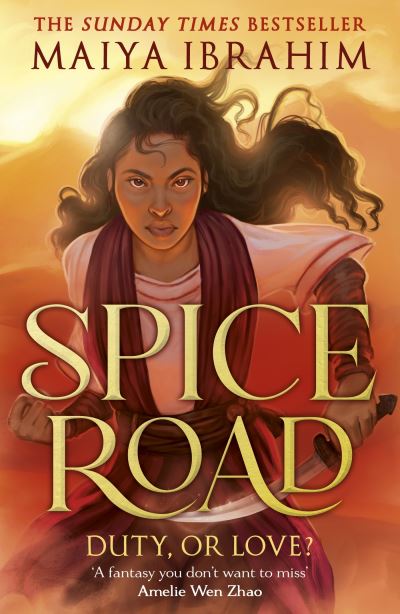 Cover for Ibrahim, Maiya, University of Technology Sydney with a Bachelor of Laws · Spice Road (Paperback Book) (2024)