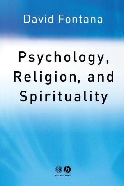 Cover for Fontana, David (University of Wales, Cardiff) · Psychology, Religion and Spirituality (Paperback Book) (2003)