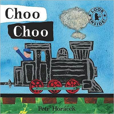 Cover for Petr Horacek · Choo Choo (Board book) (2009)