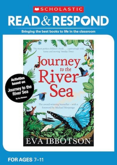 Journey to the River Sea - Read & Respond - Jillian Powell - Książki - Scholastic - 9781407175065 - 4 stycznia 2018