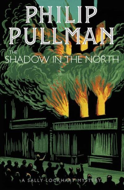 Cover for Philip Pullman · The Shadow in the North - A Sally Lockhart Mystery (Taschenbuch) (2018)