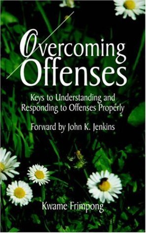 Cover for Kwame Frimpong · Overcoming Offenses (Paperback Bog) (2005)
