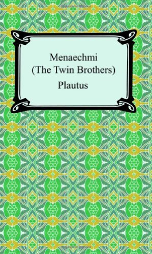 Cover for Plautus · Menaechmi; Or, The Twin-Brothers (Paperback Book) (2007)