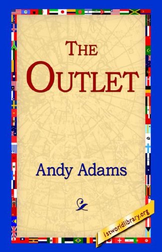 Cover for Andy Adams · The Outlet (Hardcover Book) (2006)