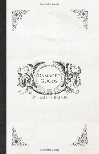 Cover for Eugene Brieux Upton Sinclair · Damaged Goods (Paperback Book) (2008)