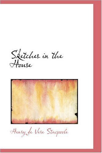 T. P. O Connor · Sketches in the House: the Story of a Memorable Session (Paperback Book) (2007)