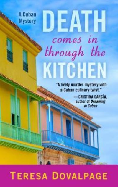 Cover for Teresa Dovalpage · Death Comes in Through the Kitchen (Book) (2018)