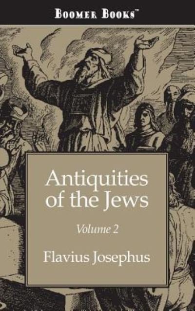Cover for Flavius Josephus · Antiquities of the Jews Volume 2 (Innbunden bok) (2008)
