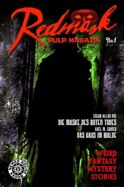 Cover for Axel M. Gruner · Redmask Pulp Magazin No.1 (Paperback Book) [German edition] (2009)