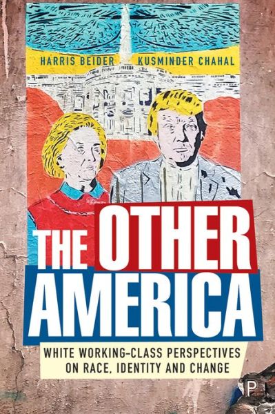 Cover for Harris Beider · The Other America: The Reality of White Working Class Views on Identity, Race and Immigration (Paperback Book) (2020)