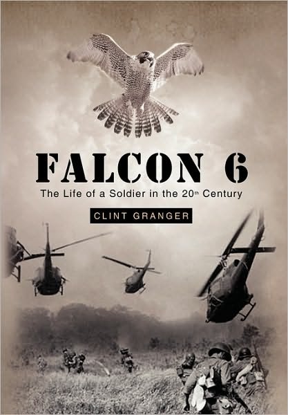 Clint Granger · Falcon 6 (Hardcover Book) (2010)