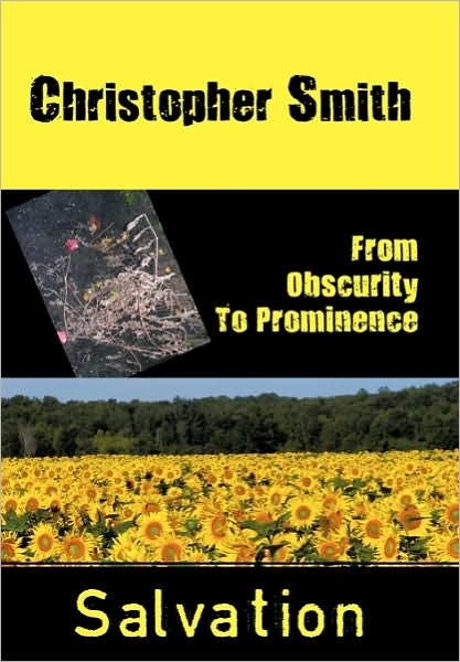 Cover for Christopher Smith · From Obscurity to Prominence: Salvation (Paperback Book) (2010)