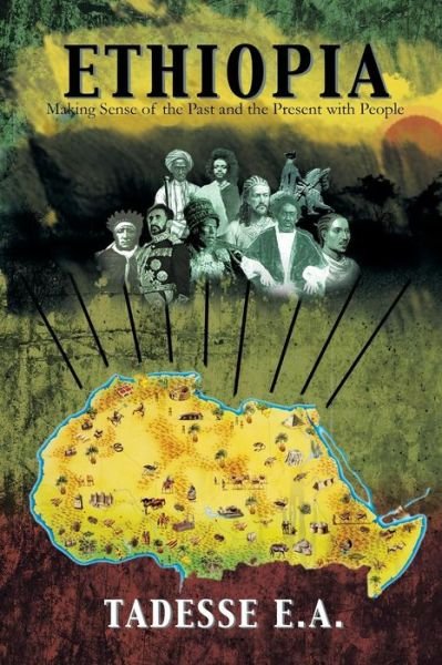 Cover for Tadesse E.a. · Ethiopia: Making Sense of the Past and the Present with People (Paperback Bog) (2014)