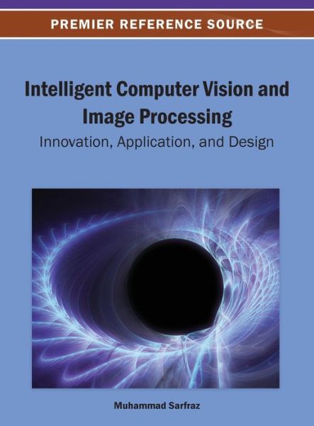 Cover for Sarfraz · Intelligent Computer Vision and Image Processing (Hardcover Book) (2013)