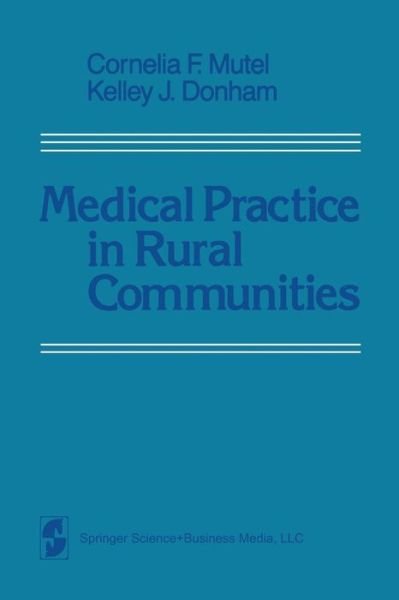 Cover for Mutel · Medical Practice in Rural Communities (Paperback Bog) [Softcover reprint of the original 1st ed. 1983 edition] (2013)