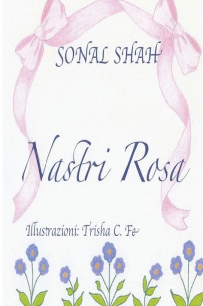 Cover for Sonal Shah · Nastri Rosa (Paperback Book) (2013)