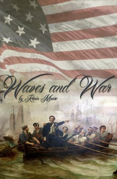 Cover for Kevin Moore · Waves and War (Paperback Bog) (2014)
