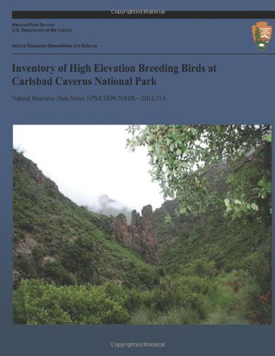 Cover for Steve West · Inventory of High Elevation Breeding Birds at Carlsbad Caverns National Park (Paperback Book) (2013)