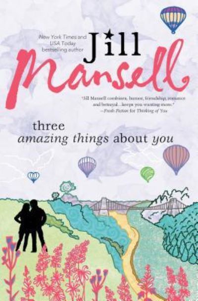 Cover for Jill Mansell · Three amazing things about you (Book) (2016)