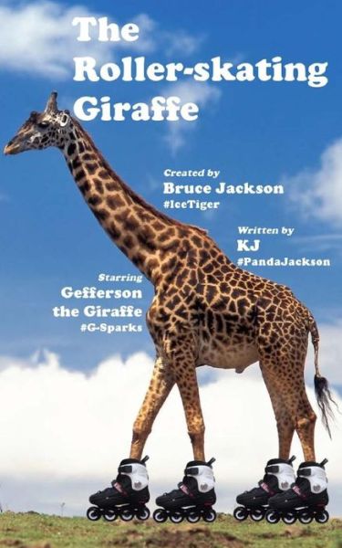 Cover for K J · The Roller-skating Giraffe (Paperback Book) (2014)