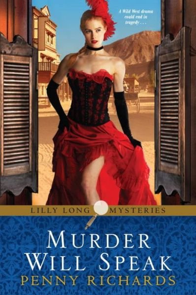 Cover for Penny Richards · Murder Will Speak - Lilly Long Mysteries (Paperback Book) (2018)