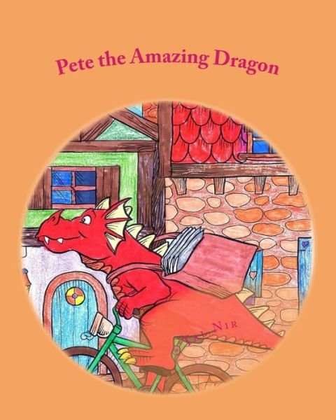 Cover for Tal Nir · Pete the Amazing Dragon (Taschenbuch) (2014)