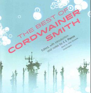 Cover for Cordwainer Smith · The Best of Cordwainer Smith (CD) (2016)