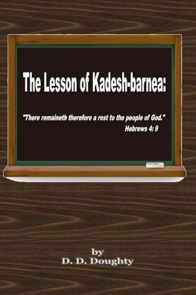 Cover for D D Doughty · The Lesson of Kadesh-barnea: : (Paperback Book) (2015)