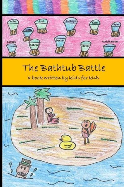 Cover for Erfc Kidz Write · The Bathtub Battle (Paperback Book) (2015)