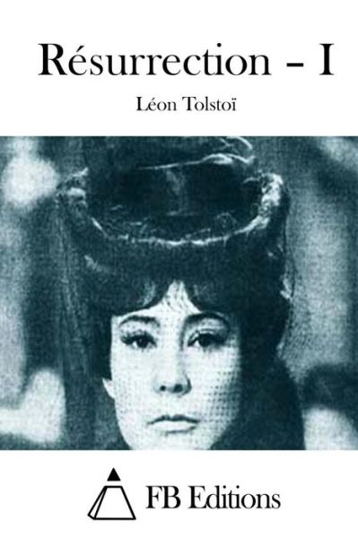Cover for Leon Tolstoi · Resurrection - I (Paperback Book) (2015)