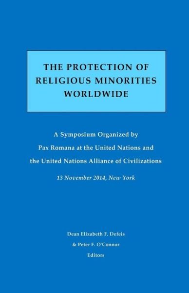 Cover for Pacem in Terris Press · The Protection of Religious Minorities Worldwide (Taschenbuch) (2015)