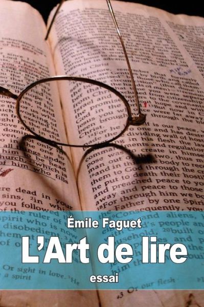 Cover for Émile Faguet · L'Art de lire (Paperback Book) (2015)