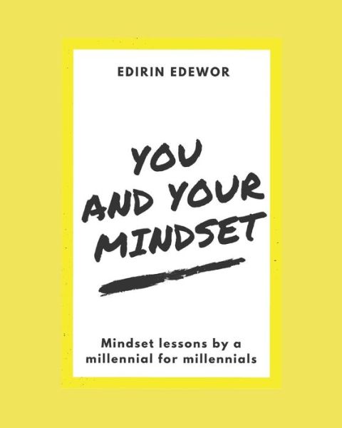 Cover for Edirin Edewor · You and Your Mindset (Paperback Book) (2018)