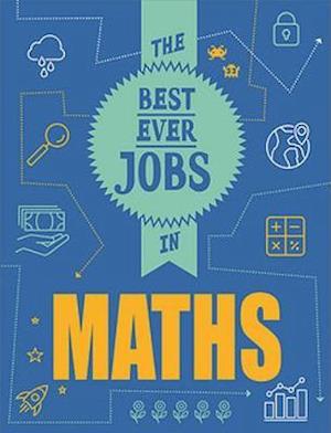 Cover for Rob Colson · The Best Ever Jobs In: Maths - The Best Ever Jobs In (Paperback Book) [Illustrated edition] (2021)