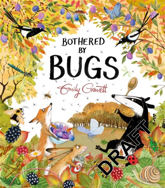 Bothered by Bugs - Emily Gravett - Books - Pan Macmillan - 9781529028065 - October 3, 2024