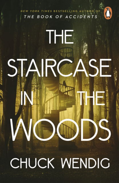 Cover for Chuck Wendig · The Staircase in the Woods (Paperback Book) (2026)
