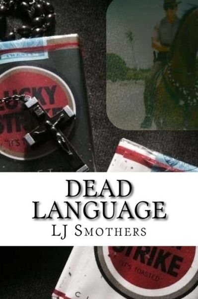 Cover for Lj Smothers · Dead Language (Paperback Book) (2016)