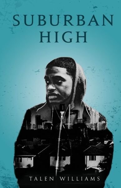 Cover for Talen Williams · Suburban High (Paperback Book) (2016)