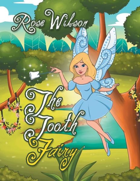 Cover for Rose Wilson · The Tooth Fairy (Paperback Book) (2018)