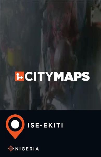 Cover for James McFee · City Maps Ise-Ekiti Nigeria (Paperback Book) (2017)