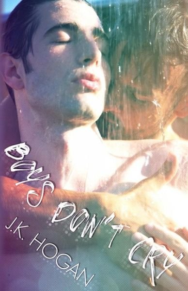 Cover for J K Hogan · Boys Don't Cry (Paperback Book) (2017)
