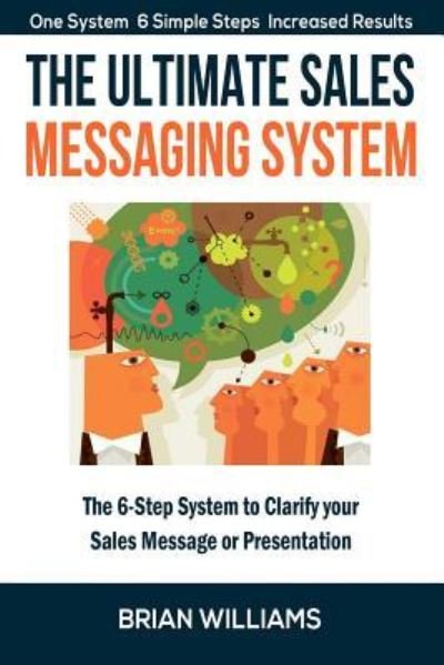 Cover for Brian Williams · The Ultimate Sales Messaging System (Paperback Book) (2017)