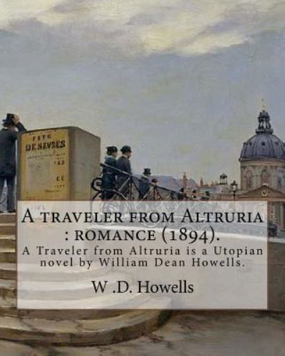 Cover for W D Howells · A Traveler from Altruria (Paperback Book) (2017)