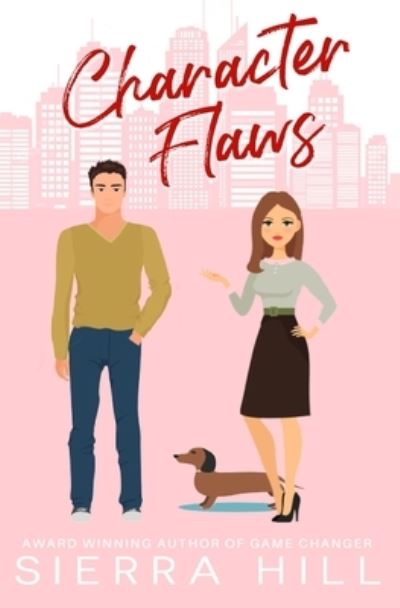 Cover for Sierra Hill · Character Flaws (Book) (2019)