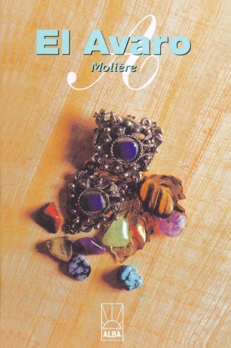 Cover for Moliére Moliére · El Avaro (Alba) (Spanish Edition) (Paperback Book) [Spanish edition] (1999)