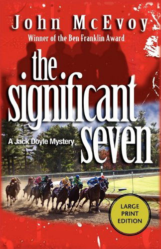 Cover for John Mcevoy · The Significant Seven (Jack Doyle Series) (Paperback Book) [Large Type / Large Print edition] (2010)