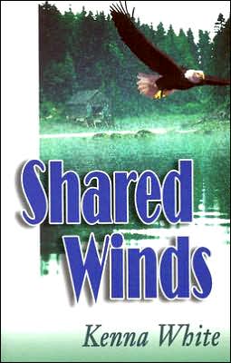 Cover for Kenna White · Shared Winds (Paperback Book) (2004)