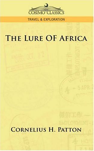 Cover for Cornelius H. Patton · The Lure of Africa (Paperback Book) (2006)
