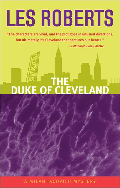 Cover for Les Roberts · The Duke of Cleveland: a Milan Jacovich Mystery (#6) (Milan Jacovich Mysteries) (Paperback Book) (2005)