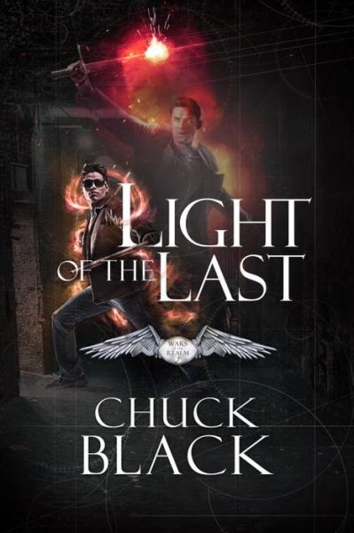 Cover for Chuck Black · Wars of the Realm #03: The Light of the Last (Paperback Book) (2016)